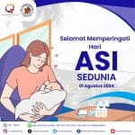 Hari ASI Sedunia 2024: Pentingnya ASI untuk Generasi Sehat dan Berkualitas