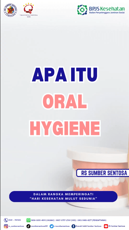 Kenali Oral Hygiene